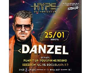 Bilety na koncert DANZEL w Hype Art Music Club! w Szczecinie - 25-01-2025