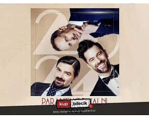 Bilety na kabaret Paranienormalni - Kabaret Paranienormlani - w programie "2024" w Kościerzynie - 06-12-2024