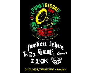Bilety na koncert Punky Reggae live 2025 - Farben Lehre + The Bill + Zenek Kupatasa + the Analogs + Pull The Wire + De Łindows w Warszawie - 05-04-2025