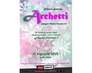 Bilety na koncert Orkiestry Kameralnej Archetti w Jaworznie - 12-01-2025