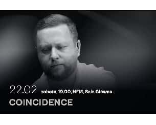 Bilety na koncert Coincidence we Wrocławiu - 22-02-2025