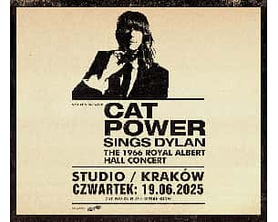 Bilety na koncert Cat Power Sings Dylan '66 | Kraków - 19-06-2025