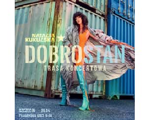 Bilety na koncert Natalia Kukulska – Dobrostan – trasa konertowa we Wrocławiu - 15-05-2025