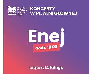 Bilety na koncert Enej | Krynica-Zdrój 2025 - 14-02-2025