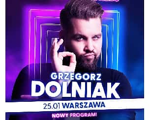 Bilety na koncert Grzegorz Dolniak – Stand-up „Mogło być gorzej” w Warszawie - 25-03-2025