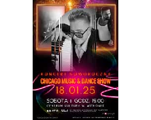 Bilety na koncert Noworoczny Chicago Music & Dance Show w Witkowie - 18-01-2025
