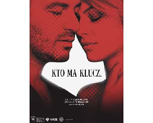 Bilety na spektakl Kto ma Klucz. - Warszawa - 26-07-2024