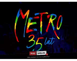 METRO - Musical Metro! To już 35 lat!