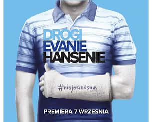 Bilety na spektakl DROGI EVANIE HANSENIE  - Poznań - 27-03-2025