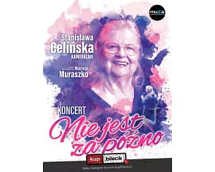 Bilety na koncert Stanisława Celińska - Nie jest za późno w Ostrowie Wielkopolskim - 16-11-2025 Bilety na koncert Stanisława Celińska - Nie jest za późno w Ostrowie Wielkopolskim - 16-11-2025