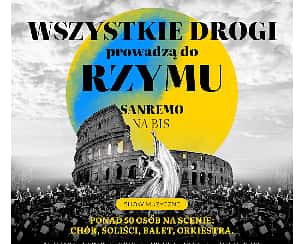 Bilety na koncert Wszystkie drogi prowadzą do Rzymu w Warszawie - 10-11-2025 Bilety na koncert Wszystkie drogi prowadzą do Rzymu w Warszawie - 10-11-2025