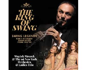 Bilety na koncert The King Of Swing II - Woytek Mrozek & The 1st New York Orchestra - Swing Legends w Łodzi - 16-02-2025
