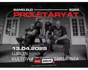 Bilety na koncert Proletaryat - "Samo Zło 2025" w Lublinie - 13-04-2025