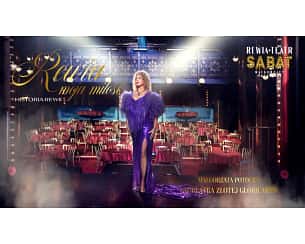 Bilety na koncert Rewia moja miłość - Historia Rewii w Warszawie - 28-02-2025 Bilety na koncert Rewia moja miłość - Historia Rewii w Warszawie - 28-02-2025
