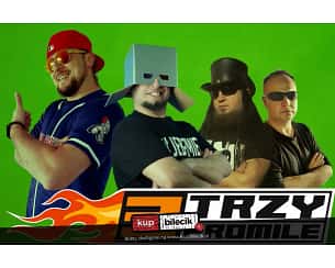 Trzy Promile - Czyli Chwytak na rockowo + support: Ściepano Keta Trzy Promile - Czyli Chwytak na rockowo + support: Ściepano Keta