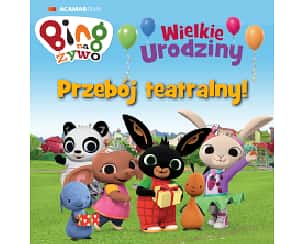 Bilety na spektakl Bing na Żywo – Wielkie urodziny - Warszawa - 16-02-2025