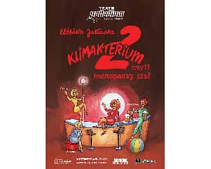 Bilety na spektakl Klimakterium 2 czyli Menopauzy Szał - Grodzisk Mazowiecki - 06-01-2025