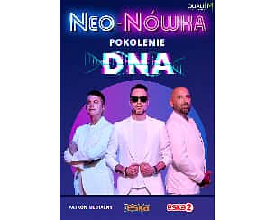 Bilety na kabaret Neo-Nówka - Pokolenie DNA - Nowy Program 2025 w Częstochowie - 07-04-2025