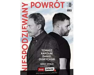 Bilety na spektakl Niespodziewany Powrót: Tomasz Karolak i Daniel Olbrychski - Dzierżoniów - 15-03-2025