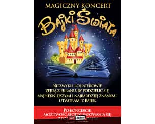 Bilety na koncert Magiczny Koncert - Bajki Świata w Opolu - 26-04-2025 Bilety na koncert Magiczny Koncert - Bajki Świata w Opolu - 26-04-2025