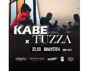 Bilety na koncert KABE WIDOK NA MORZE / TUZZA VIAGGIO | BIAŁYSTOK - 22-03-2025