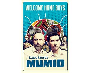 Bilety na kabaret Mumio - Welcome Home Boys w Krakowa - 05-03-2025