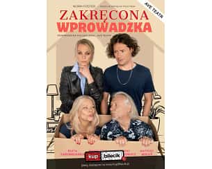 Bilety na spektakl Zakręcona wprowadzka - Ave Teatr - Magdalena Słowik, Beata Zarembianka, Mateusz Mikoś oraz Dariusz Wiktorowicz - Rzeszów - 28-03-2025
