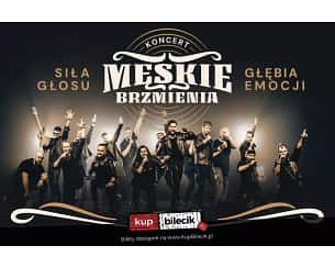 Bilety na koncert Męskie Brzmienia - Siła głosu, głębia emocji w Kwidzynie - 28-03-2025
