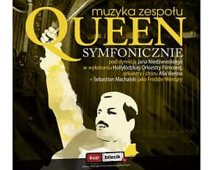 Bilety na koncert Queen Symfonicznie - Chór i orkiestra Alla Vienna w Pszczynie - 22-09-2024