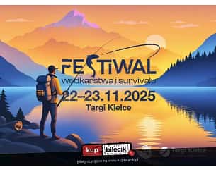 Bilety na Festiwal Wędkarstwa i Surwivalu
