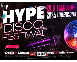 Bilety na Hype Disco Festiwal - Festiwal Muzyki Disco 2025 - Hype Disco Festiwal Bilety na Hype Disco Festiwal - Festiwal Muzyki Disco 2025 - Hype Disco Festiwal
