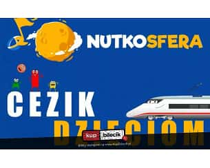 Bilety na koncert NutkoSfera - CeZik dzieciom w Bielska-Białej - 05-12-2025