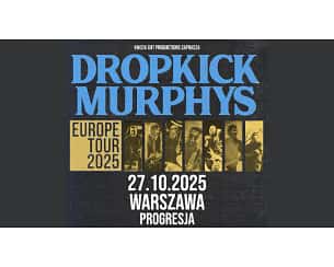 Bilety na koncert Dropkick Murphys w Warszawy - 27-10-2025
