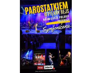 Bilety na koncert Parostatkiem w piękny rejs - Największe polskie przeboje w Gdańsku - 09-02-2025 Bilety na koncert Parostatkiem w piękny rejs - Największe polskie przeboje w Gdańsku - 09-02-2025