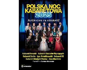 Bilety na kabaret Polska Noc Kabaretowa 2025 - W tym terminie w zastępstwie za Adriannę Borek wystąpi Monika Dryl. w Opolu - 09-05-2025 Bilety na kabaret Polska Noc Kabaretowa 2025 - W tym terminie w zastępstwie za Adriannę Borek wystąpi Monika Dryl. w Opolu - 09-05-2025