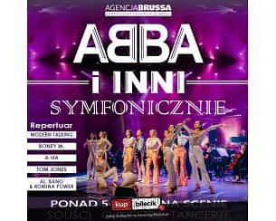 Bilety na koncert ABBA I INNI symfonicznie - ABBA I INNI w Toruniu - 13-02-2025