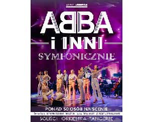 Bilety na koncert ABBA i INNI Symfonicznie 2025 w Kielcach - 18-10-2025 Bilety na koncert ABBA i INNI Symfonicznie 2025 w Kielcach - 18-10-2025