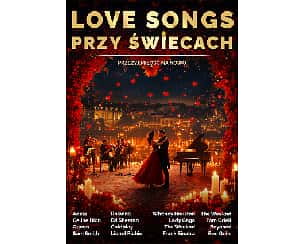 Bilety na koncert Love songs przy Świecach w Bydgoszczy - 27-10-2025 Bilety na koncert Love songs przy Świecach w Bydgoszczy - 27-10-2025