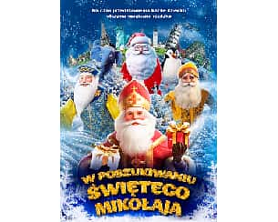 W POSZUKIWANIU ŚWIĘTEGO MIKOŁAJA - Interaktywny Świąteczny Spektakl dla Dzieci