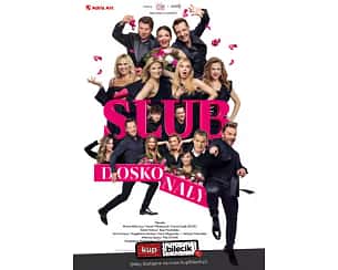 Bilety na spektakl Ślub doskonały: I że Cię nie opuszczę aż do śmiechu - I że Cię nie opuszczę aż do śmiechu - Kazimierza Wielka - 20-09-2025