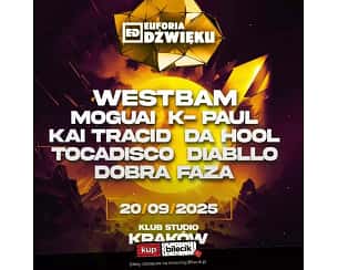 Euforia Dźwięku - Westbam | Moguai | K-Paul | Kai Tracid | Da Hool | Tocadiso | Diabllo | Dobra Faza