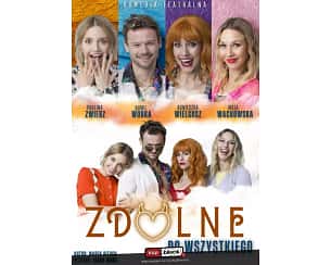 Zdolne do wszystkiego - spektakl komediowy