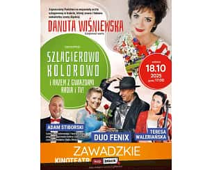 Szlagierowo, kolorowo i razem z Gwiazdami Radia i TV w Zawadzkim!