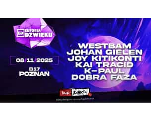 Bilety na koncert Euforia Dźwięku - Westbam | Johan Gielen | Joy Kitikonti | Kai Tracid | K-Paul | Dobra Faza w Poznaniu - 08-11-2025 Bilety na koncert Euforia Dźwięku - Westbam | Johan Gielen | Joy Kitikonti | Kai Tracid | K-Paul | Dobra Faza w Poznaniu - 08-11-2025