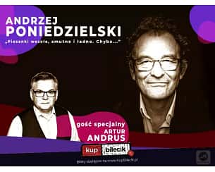 Andrzej Poniedzielski i Artur Andrus - Piosenki wesołe, smutne i ładne. Chyba...