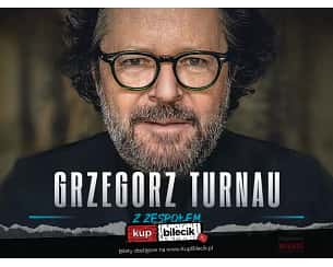 Bilety na koncert Grzegorz Turnau z zespołem w Rybniku - 31-01-2026 Bilety na koncert Grzegorz Turnau z zespołem w Rybniku - 31-01-2026