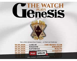 Bilety na koncert The Watch plays Genesis ,,Tales from 1970-1976&rdquo; w Lublina - 04-05-2026