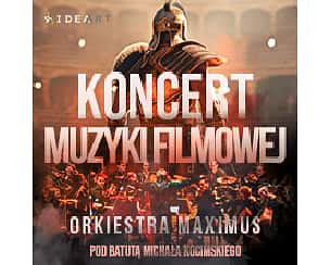 Bilety na koncert MUZYKI FILMOWEJ w Pile - 10-10-2025 Bilety na koncert MUZYKI FILMOWEJ w Pile - 10-10-2025