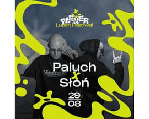 Bilety na Paluch x Słoń | Plener Lublin Festiwal Bilety na Paluch x Słoń | Plener Lublin Festiwal