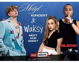 Bilety na koncert MOTYL koncert & WAKSY Meet and Greet - MOTYL & WAKSY Meet and Greet w Międzyzdrojach - 03-08-2025 Bilety na koncert MOTYL koncert & WAKSY Meet and Greet - MOTYL & WAKSY Meet and Greet w Międzyzdrojach - 03-08-2025